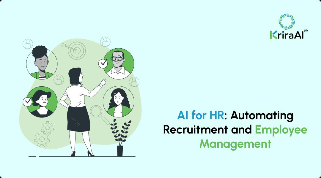 AI for HR: Automating Recruitment and Employee Management