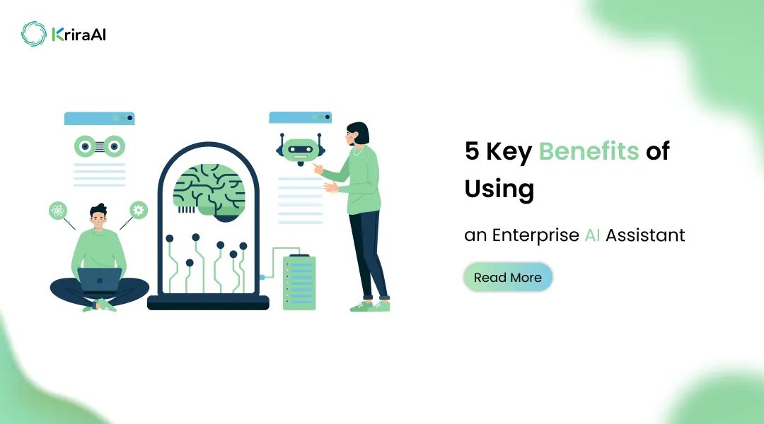 5 Key Benefits of Using an Enterprise AI Assistant