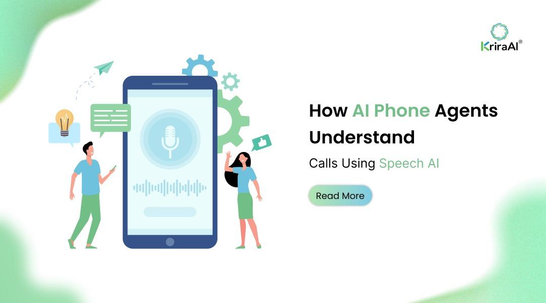 How AI Phone Agents Understand Calls Using Speech AI