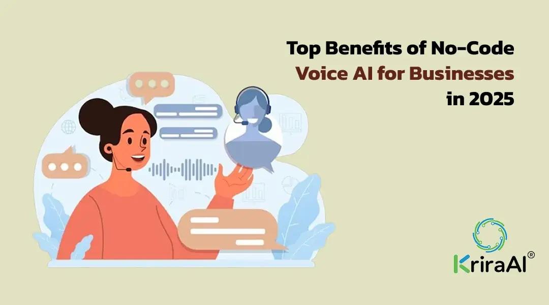 Top Benefits of No-Code Voice AI for Businesses in 2025