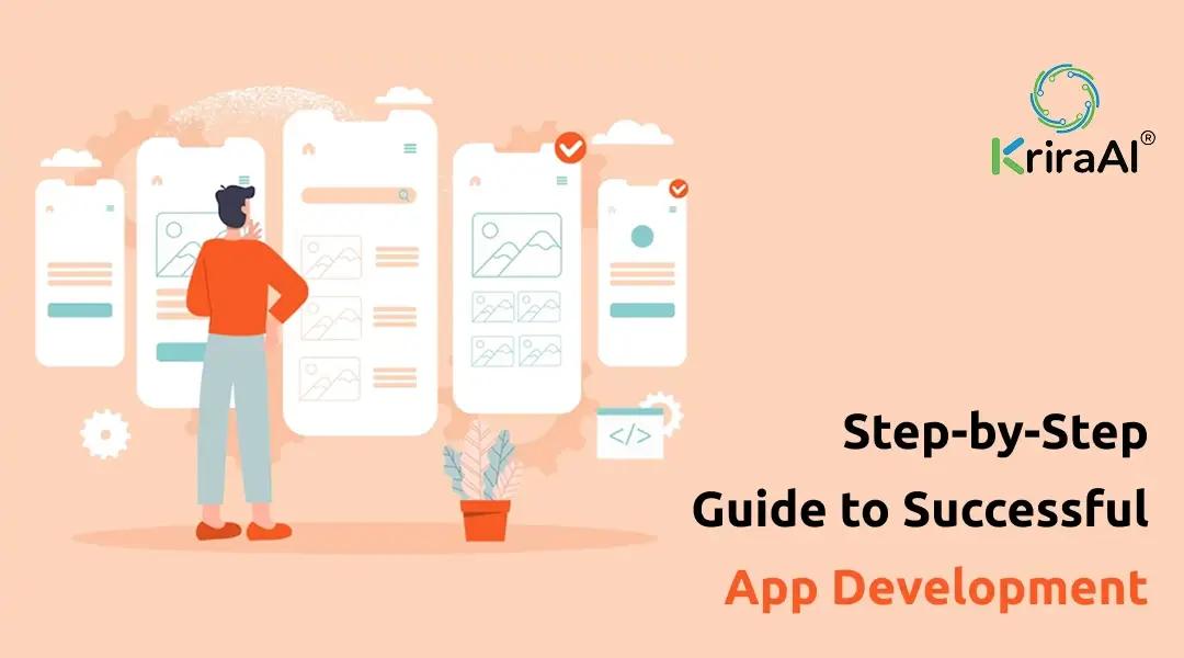 Step-by-Step Guide to Successful App Development