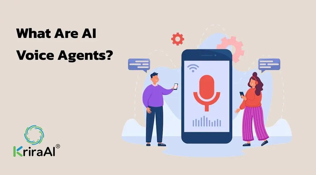 What Are AI Voice Agents?