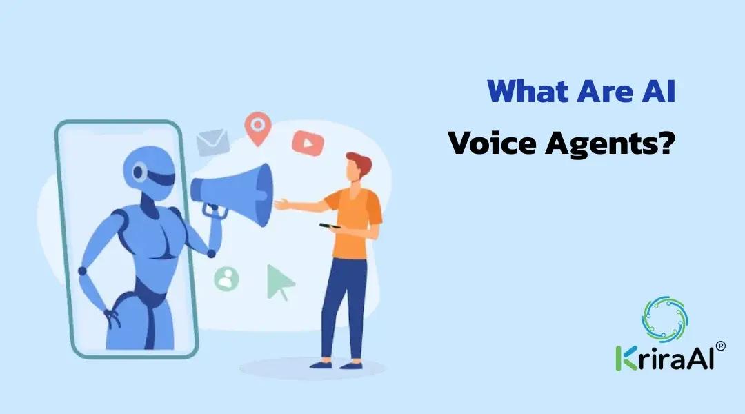 What Are AI Voice Agents?