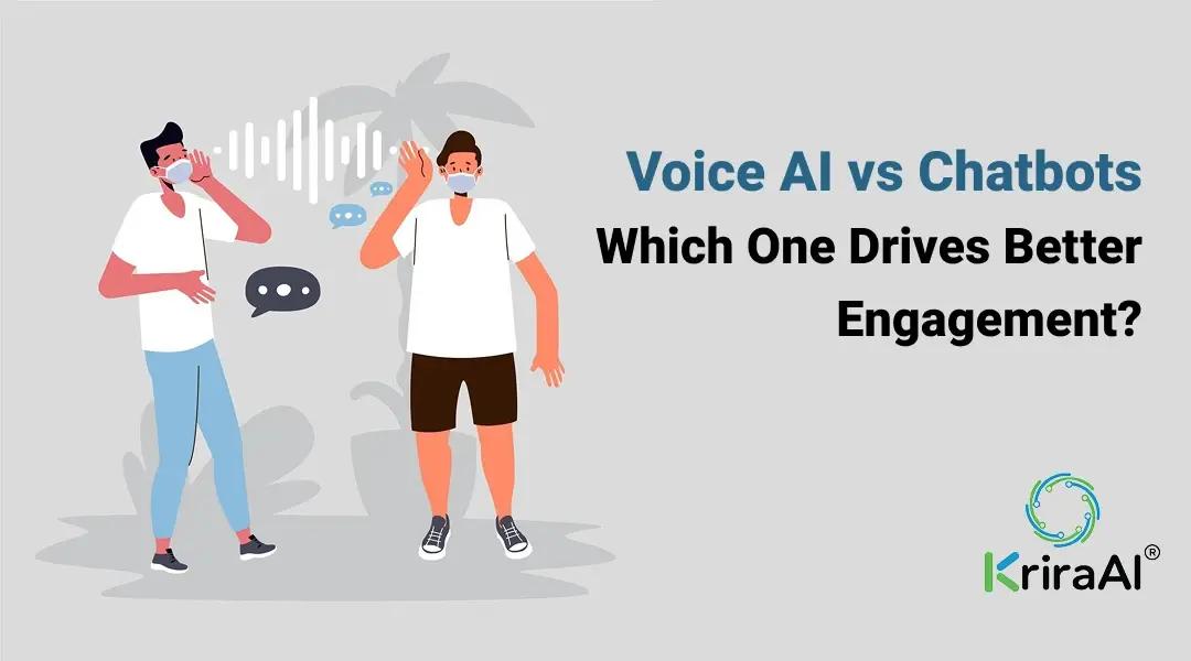 Voice AI vs Chatbots: Which One Drives Better Engagement?