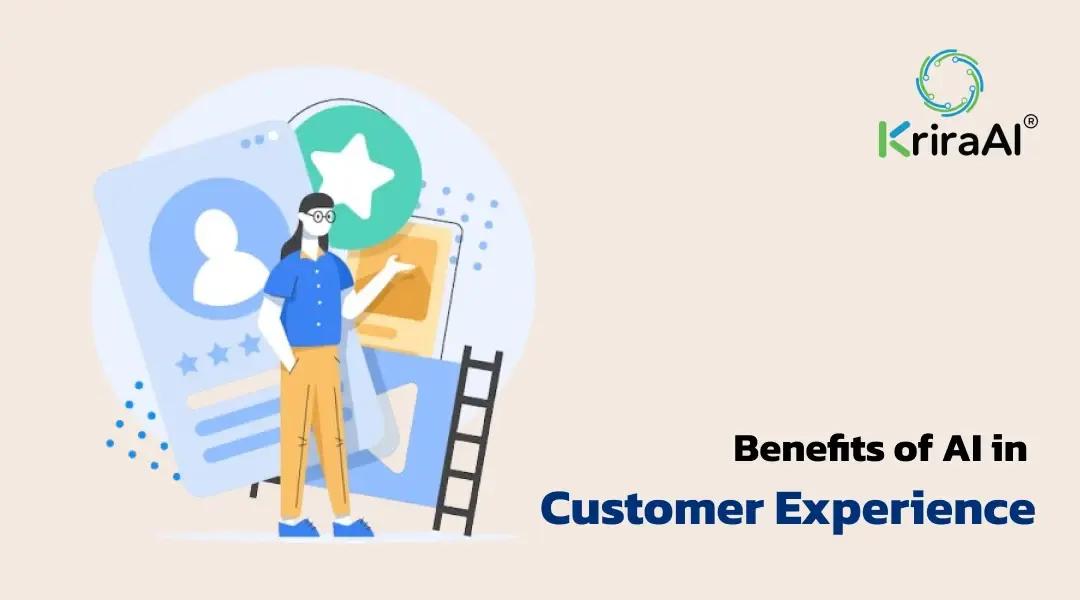 Benefits of AI in Customer Experience