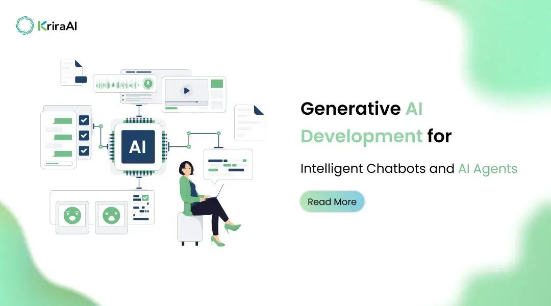 Generative AI Development for Intelligent Chatbots and AI Agents