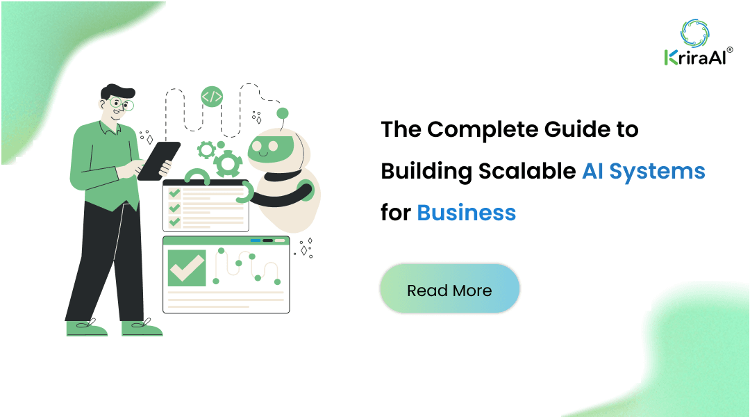 The Complete Guide to Building Scalable AI Systems for Business