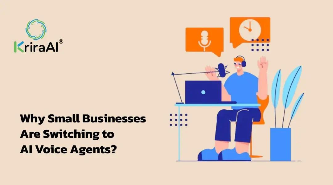 Why Small Businesses Are Switching to AI Voice Agents?