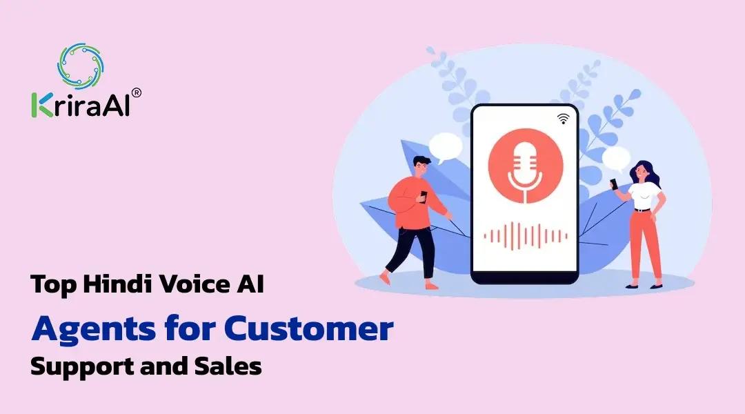 Top Hindi Voice AI Agents for Customer Support and Sales