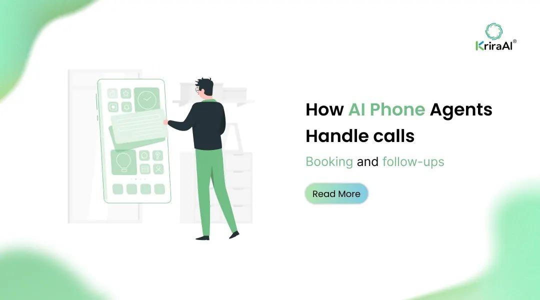 How AI Phone Agents Handle Calls, Bookings, and Follow-Ups
