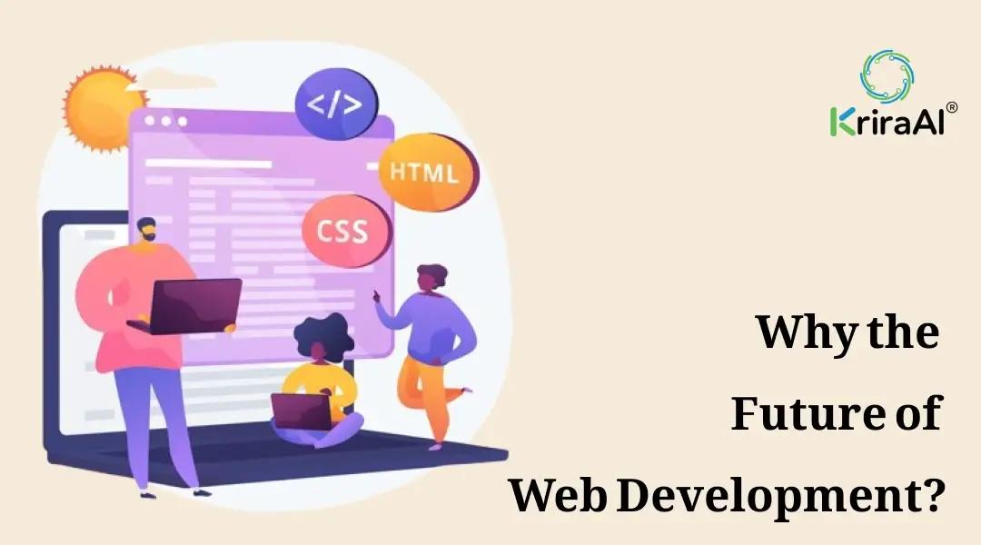 Why the Future of Web Development?
