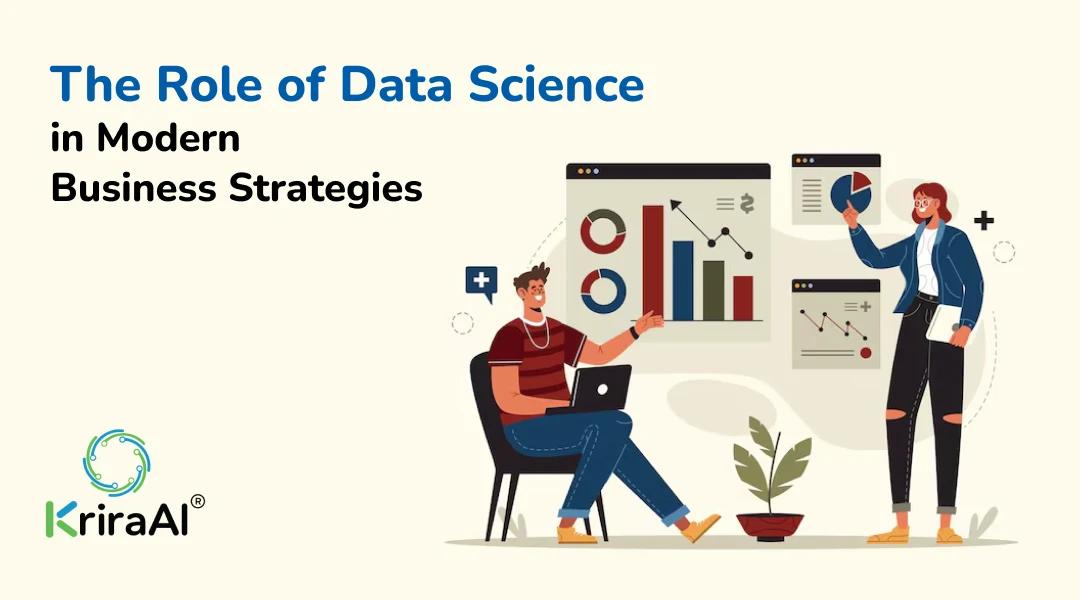 The Role of Data Science in Modern Business Strategies