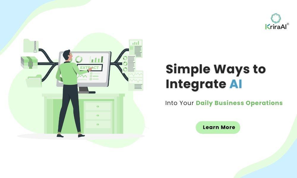 Simple Ways to Integrate AI Into Your Daily Business Operations