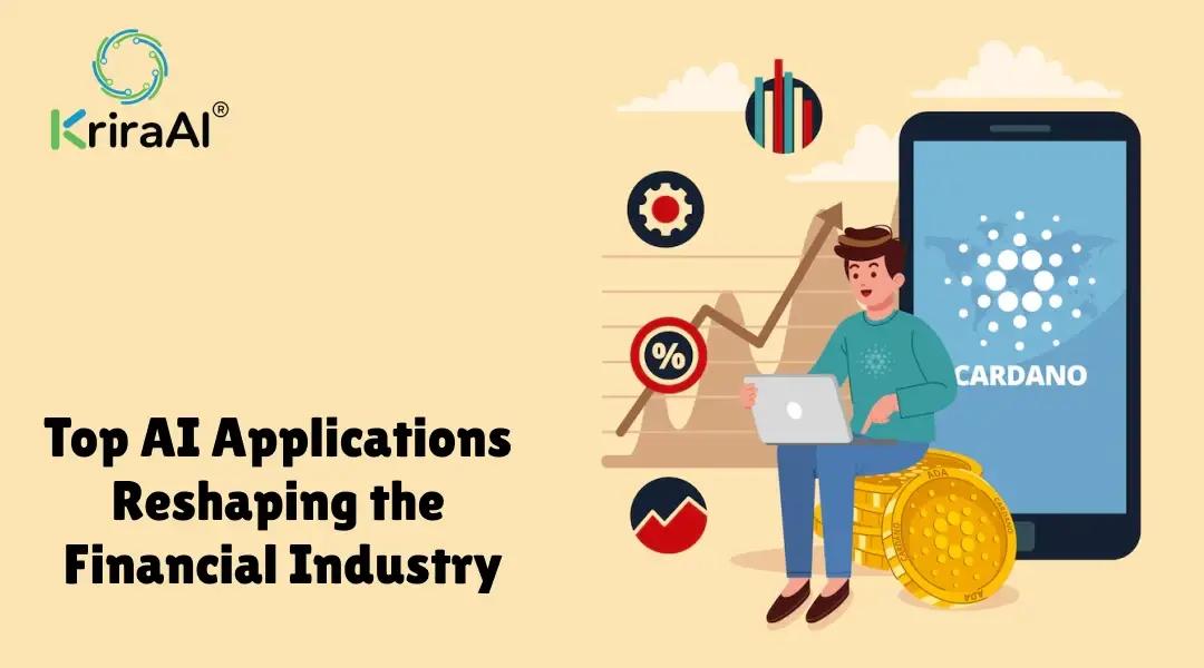 Top AI Applications Reshaping the Financial Industry