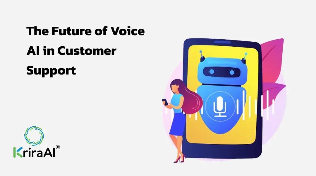The Future of Voice AI in Customer Support
