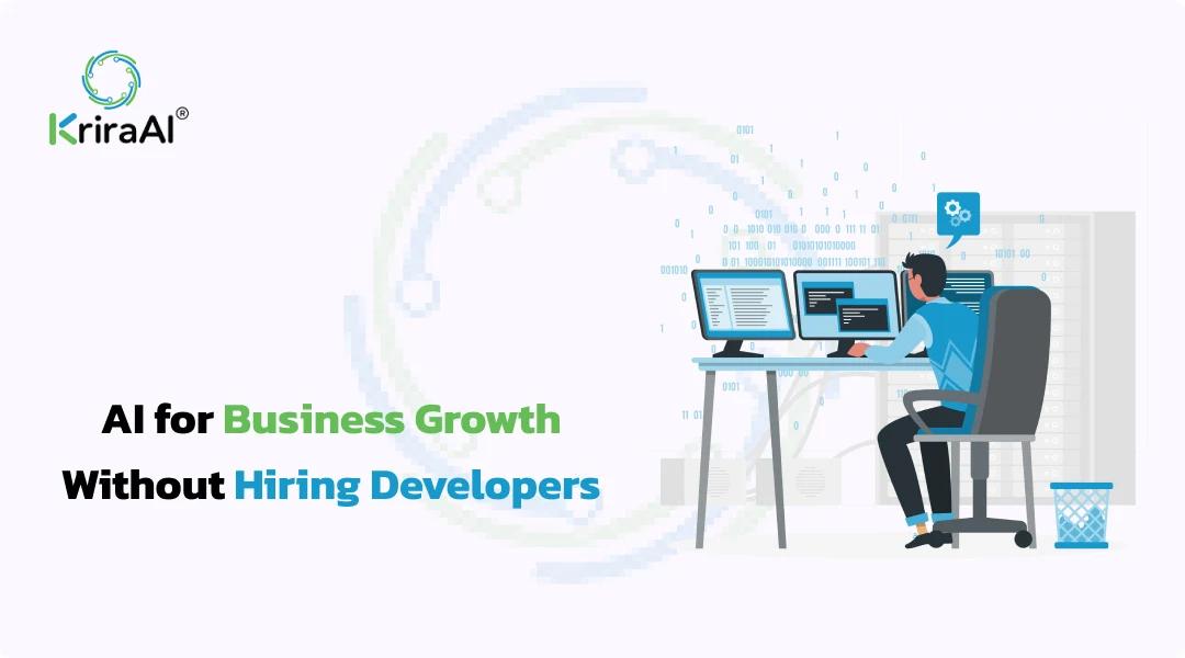 AI for Business Growth Without Hiring Developers