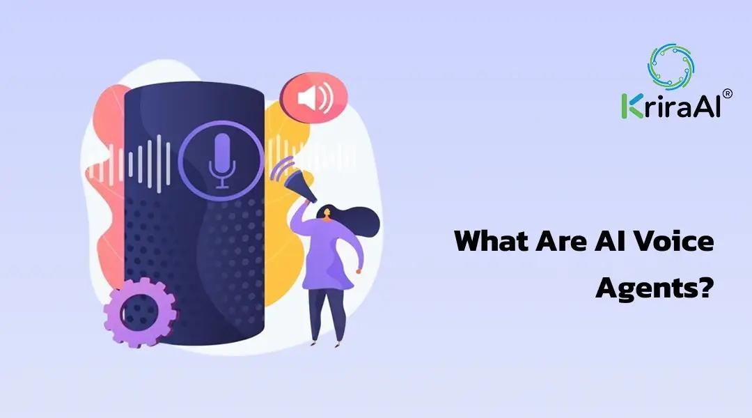 What Are AI Voice Agents?