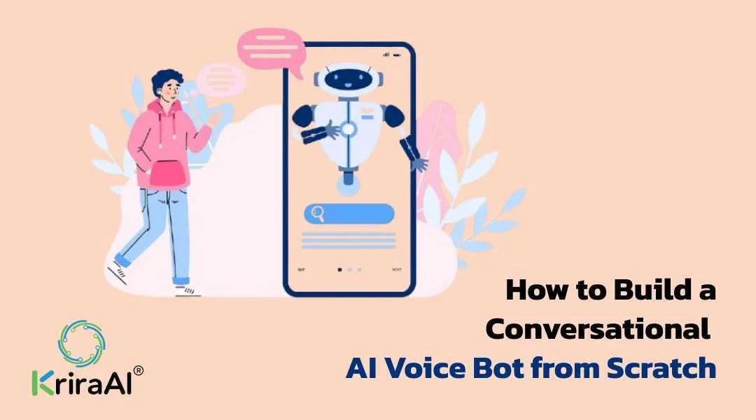 How to Build a Conversational AI Voice Bot from Scratch