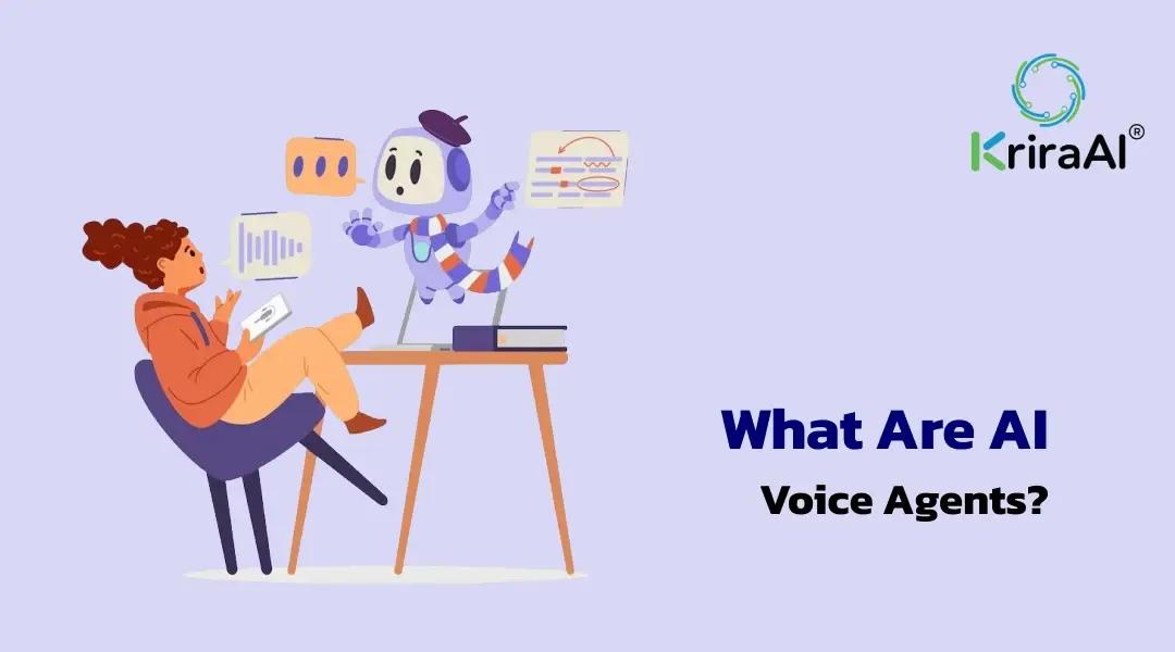 What Are AI Voice Agents ?