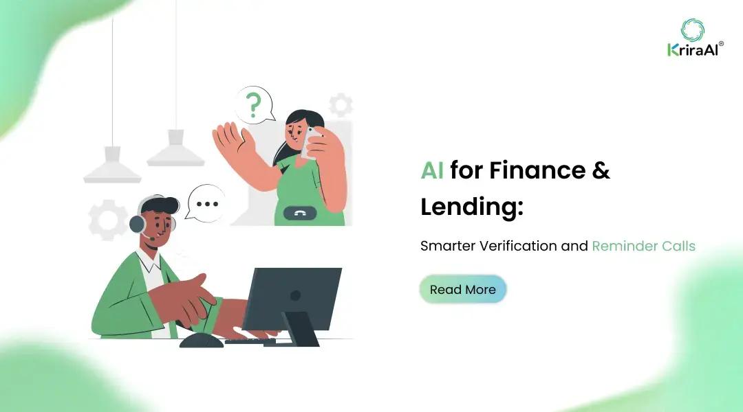 AI for Finance & Lending: Smarter Verification and Reminder Calls