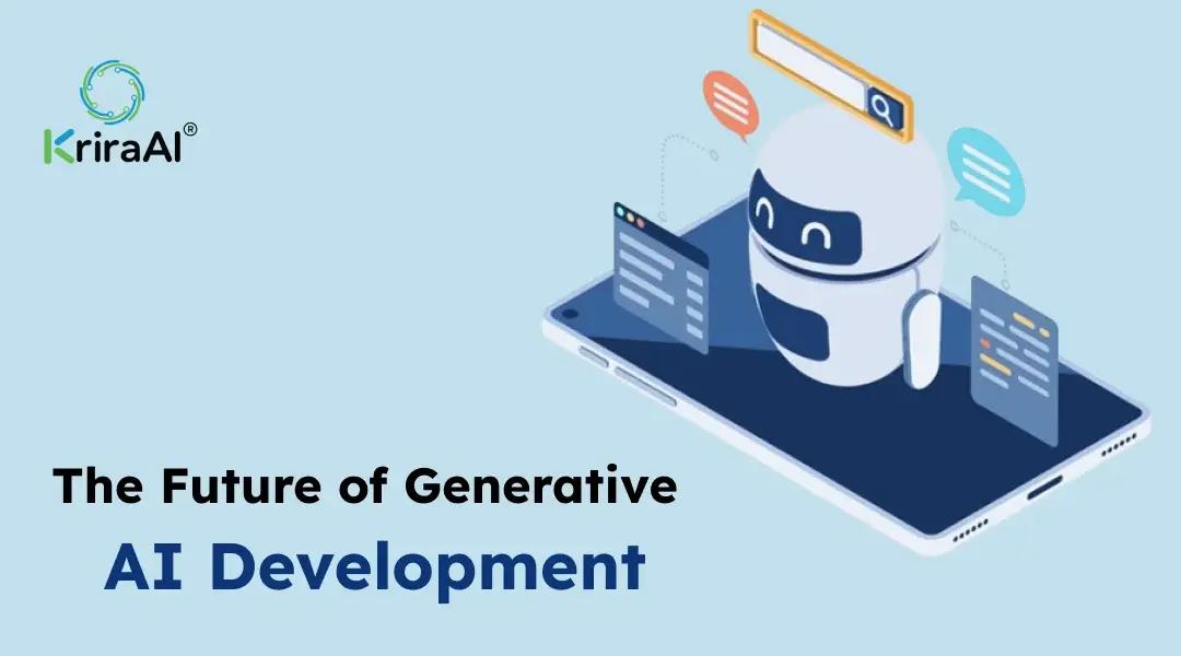 The Future of Generative AI Development