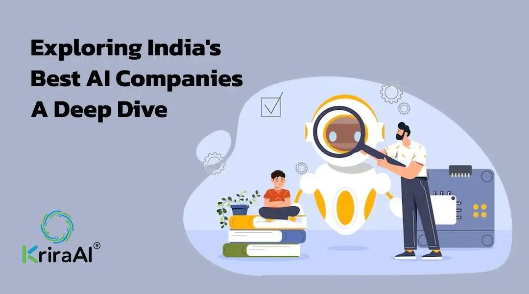 Exploring India's Best AI Companies: A Deep Dive