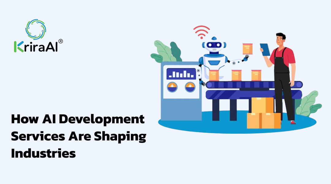 How AI Development Services Are Shaping Industries