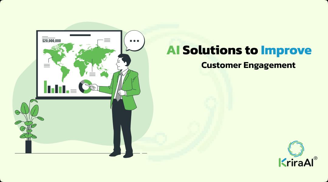 AI Solutions to Improve Customer Engagement
